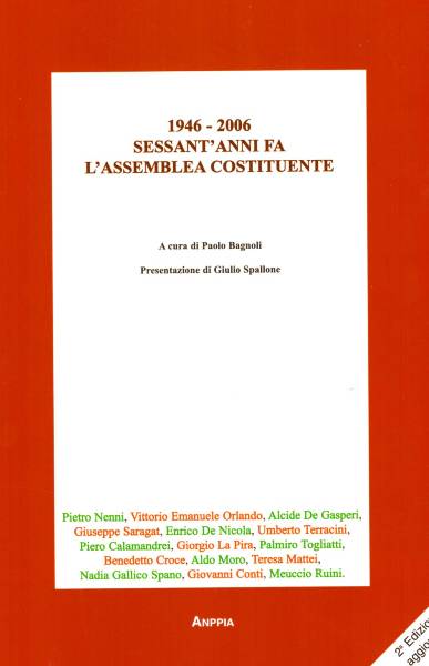 1946-2006: sessant’anni fa l’Assemblea Costituente, a cura di Paolo Bagnoli